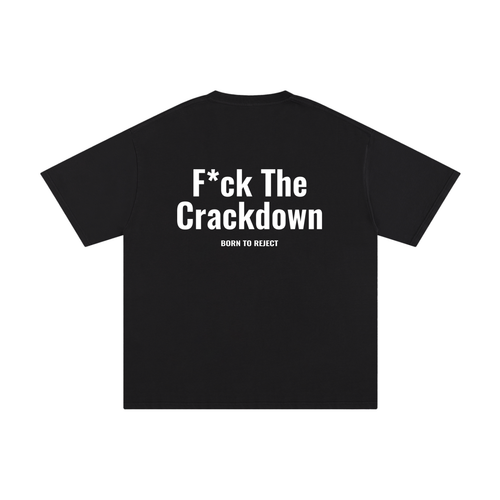 F*ck Crackdown Black T-shirt